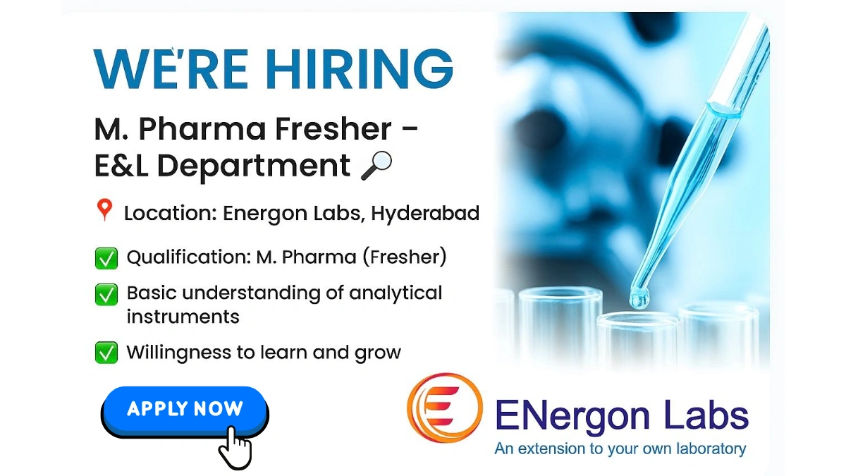 Energon Labs - Job Openings for M. Pharma Freshers in Hyderabad