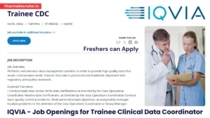 Freshers Jobs @ IQVIA - Job Openings for Trainee Clinical Data Coordinator in July 2025