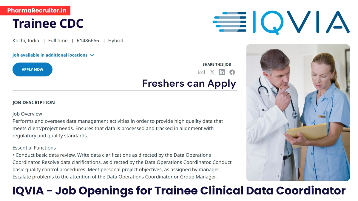 Freshers Jobs @ IQVIA - Job Openings for Trainee Clinical Data Coordinator in July 2025