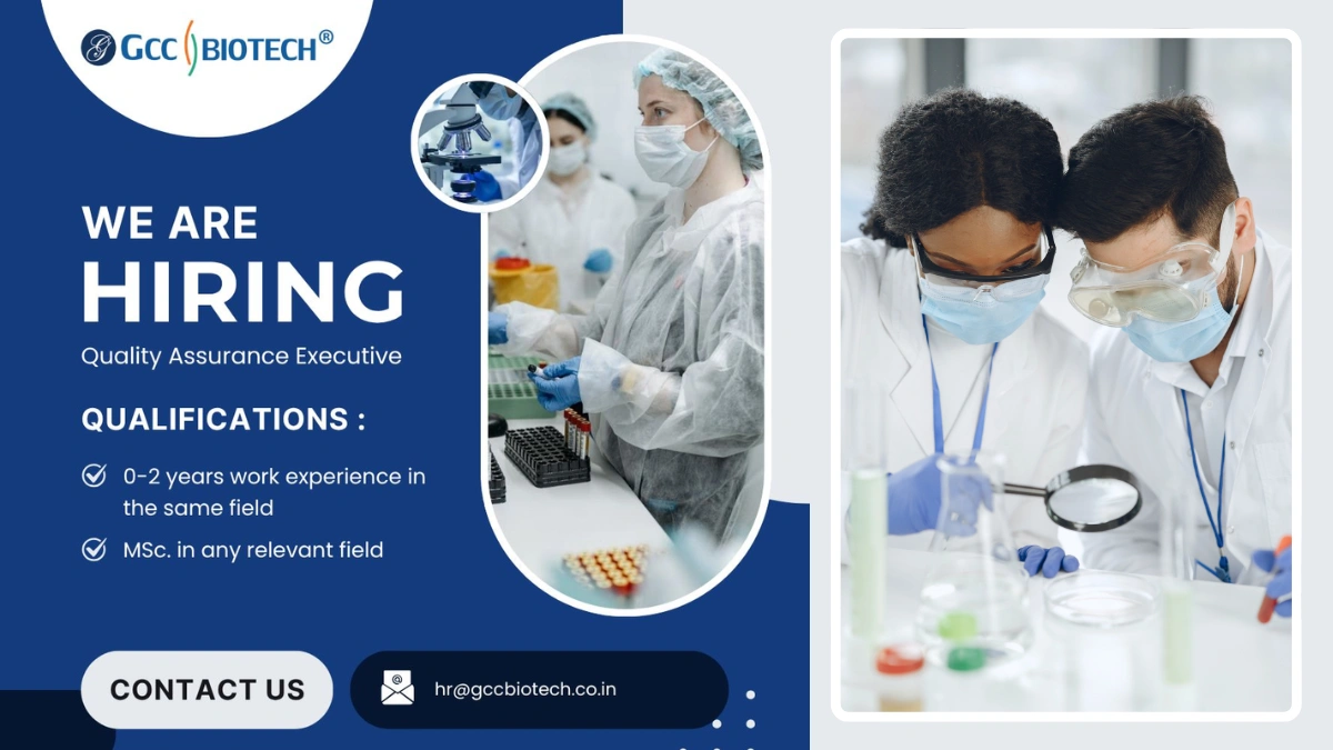 GCC Biotech is Hiring Freshers for Quality Assurance Executive Job Roles