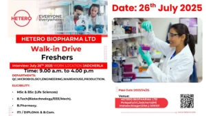 Hetero Biopharma Walk-In Drive for Freshers on 26th July
