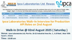 Ipca Laboratories Walk-In Interview for Production API Roles