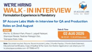 SP Accure Labs Walk-In Interview for QA and Production Roles on 2nd August