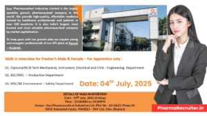 Sun Pharma Walk-In Drive for Freshers in Panoli, Gujarat – 4th July 2025