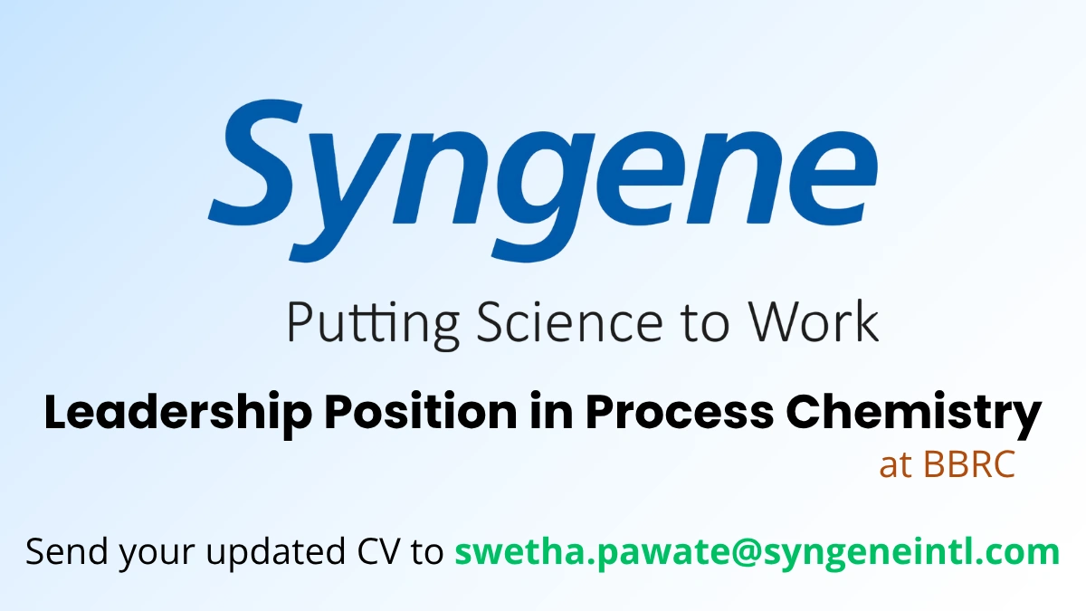 Syngene - Leadership Position in Process Chemistry at BBRC