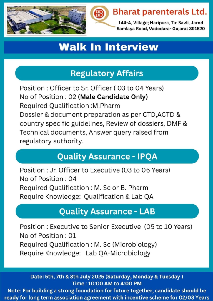 Bharat Parenterals Walk-In Interview for QA, QC & Regulatory Affairs Job Roles - 5th, 7th & 8th July 2025