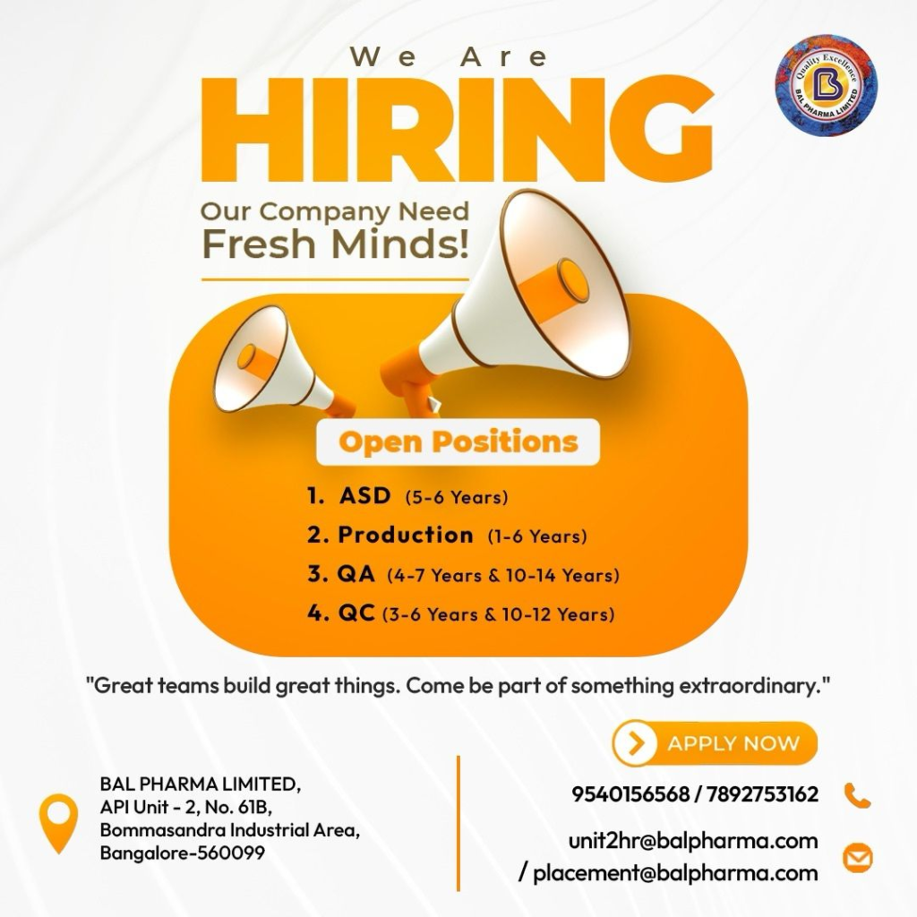 Bal Pharma Limited is Hiring for Multiple Positions