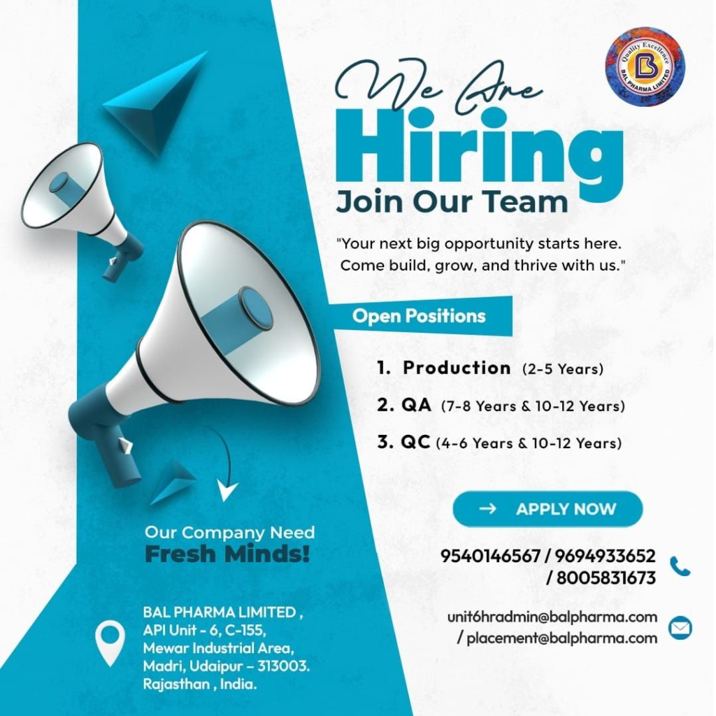 Bal Pharma Limited is Hiring for Multiple Positions