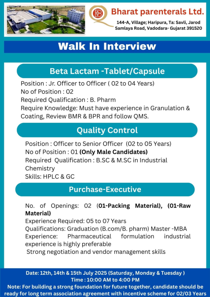Bharat Parenterals Ltd. Walk-In Interviews – Multiple Job Openings | July 2025
