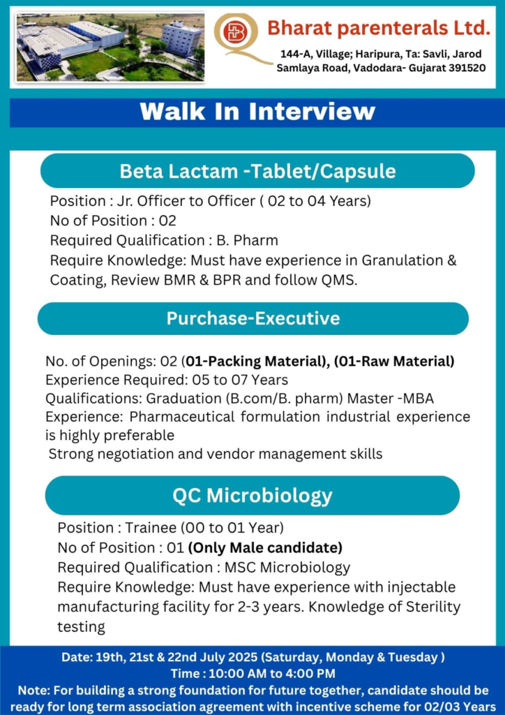 Bharat Parenterals Ltd. – Walk-In Interviews 2025 on 19th, 21st, & 22nd July