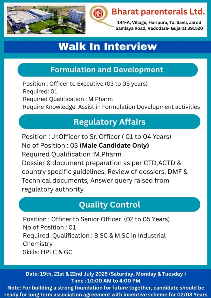 Bharat Parenterals Ltd. – Walk-In Interviews 2025 on 19th, 21st, & 22nd July