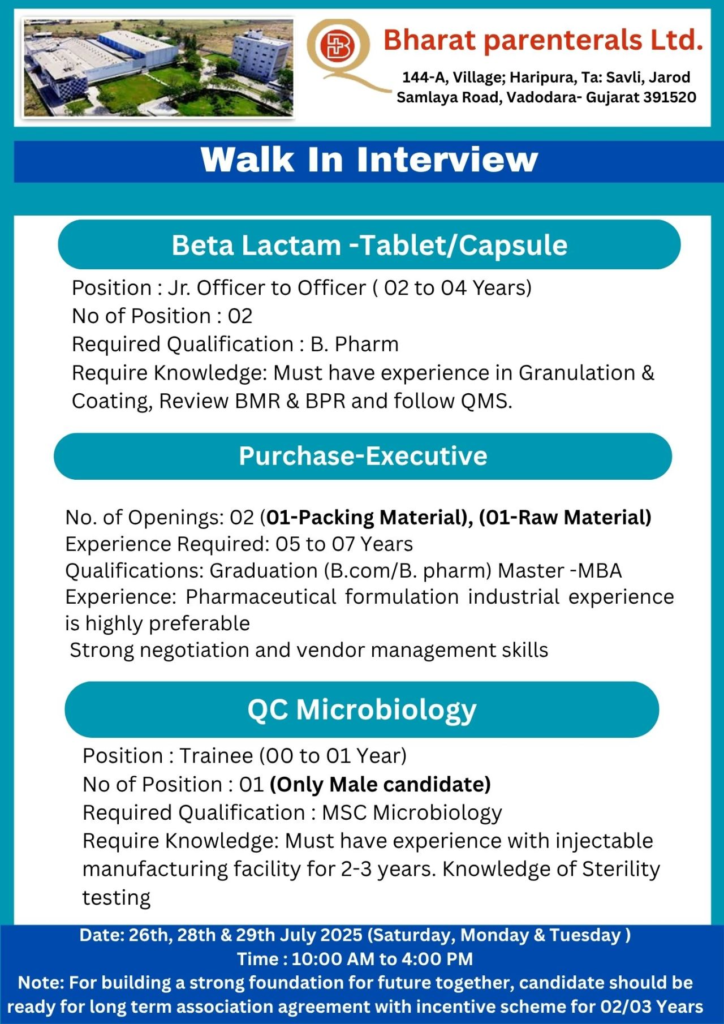 Bharat Parenterals Walk-In Interview For Multiple Job Roles on July 26, 28, & 29, 2025