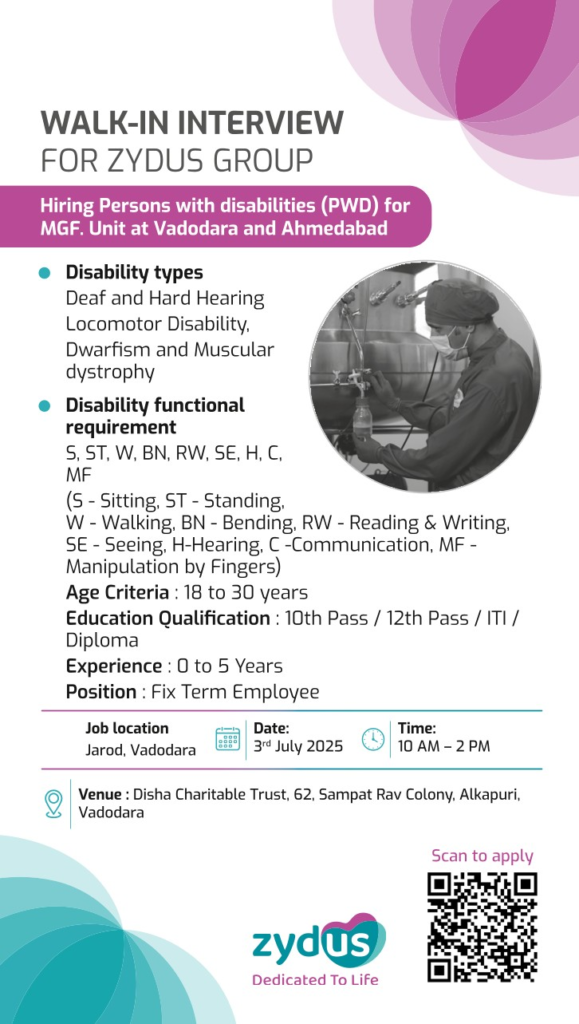 Zydus Group Walk-In Interview for Persons with Disabilities (PWD) – 3rd July 2025 (0-5 Years Exp)