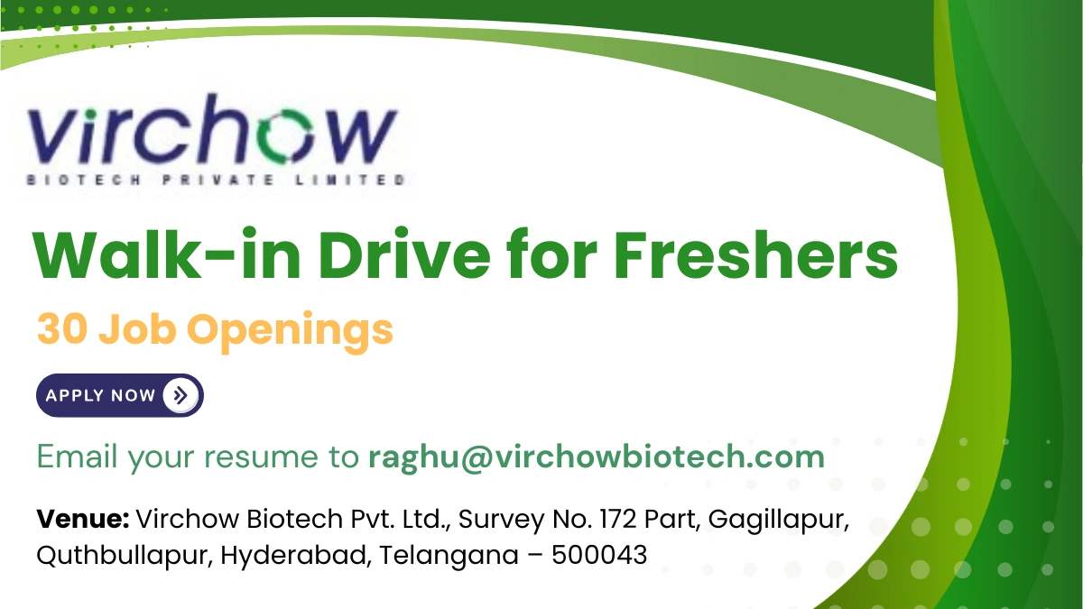 30 Fresher Openings @ Virchow Biotech Mega Walk-In Drive for B.Pharmacy, ITI, B.Sc. or M.Sc. in Life Sciences Students in Hyderabad