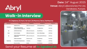 Abryl Laboratories USFDA-Approved - Walk-In Drive for Production, Microbiology, QA, QC, and Engineering & Maintenance on 24th August