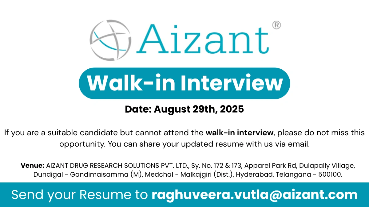 Aizant Walk-In Interview for QA & QC Formulation Openings on 29th August