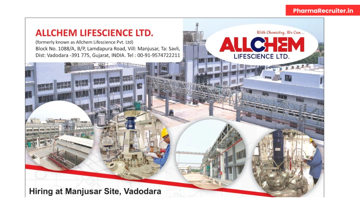 Allchem Lifescience Ltd Hiring – HR Executive, Electrical Engineer, Production Manager & Accounts Officer Jobs in Vadodara