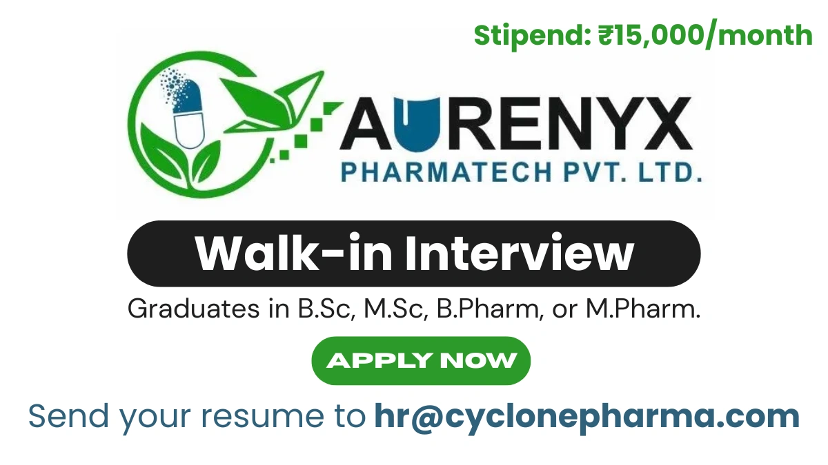 Aurenyx PharmaTech Walk-In Interview for Freshers 2025