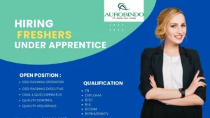 Aurobindo Pharma Apprentice Opportunities for Freshers in Naidupeta
