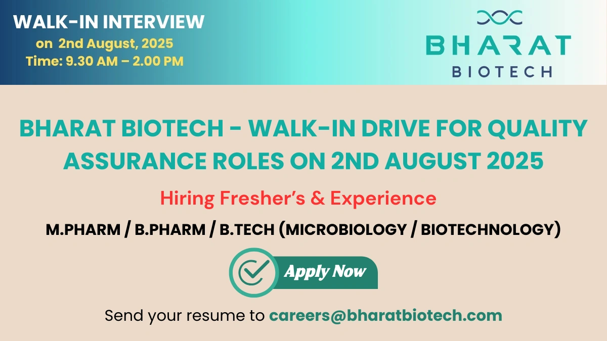 Bharat Biotech - Walk-In Drive on 2nd August 2025
