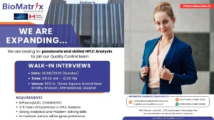 Biomatrix Healthcare Walk-In Interviews for HPLC Analysts in QC Team! (31st August)