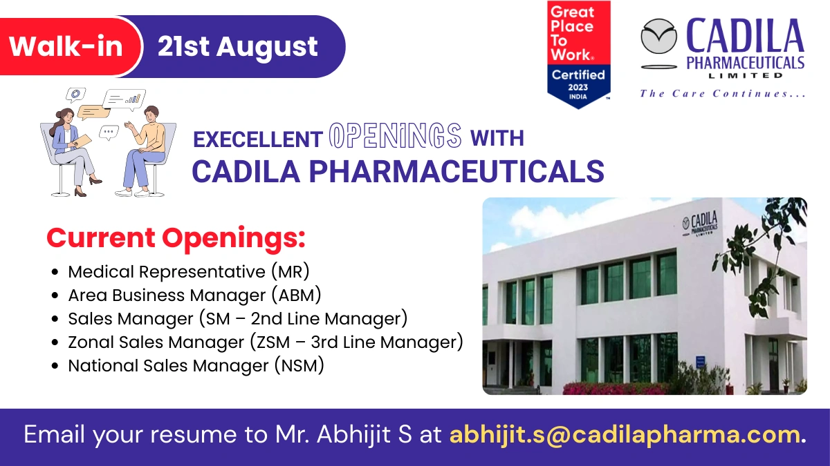 Cadila's Major Walk-In Drive for Medical Representative (MR) and Other Roles on 21st August (Mumbai)