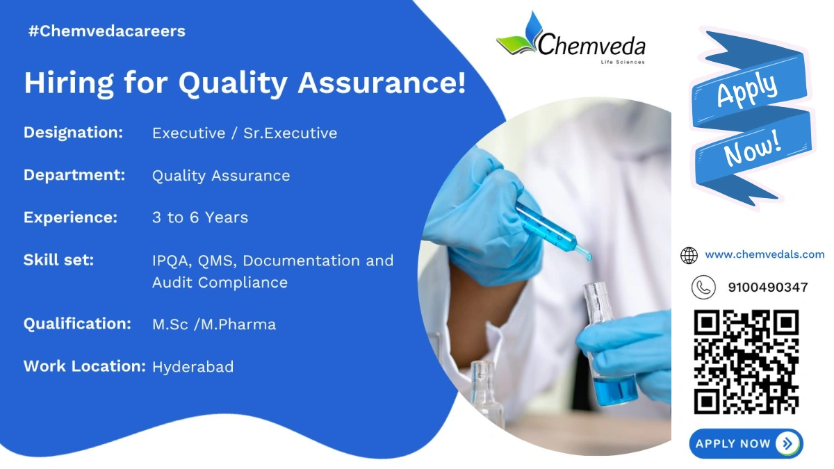 Chemveda Life Sciences Hiring Quality Assurance in Hyderabad