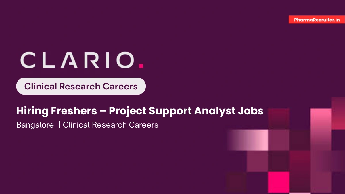 Clario Hiring Freshers – Project Support Analyst