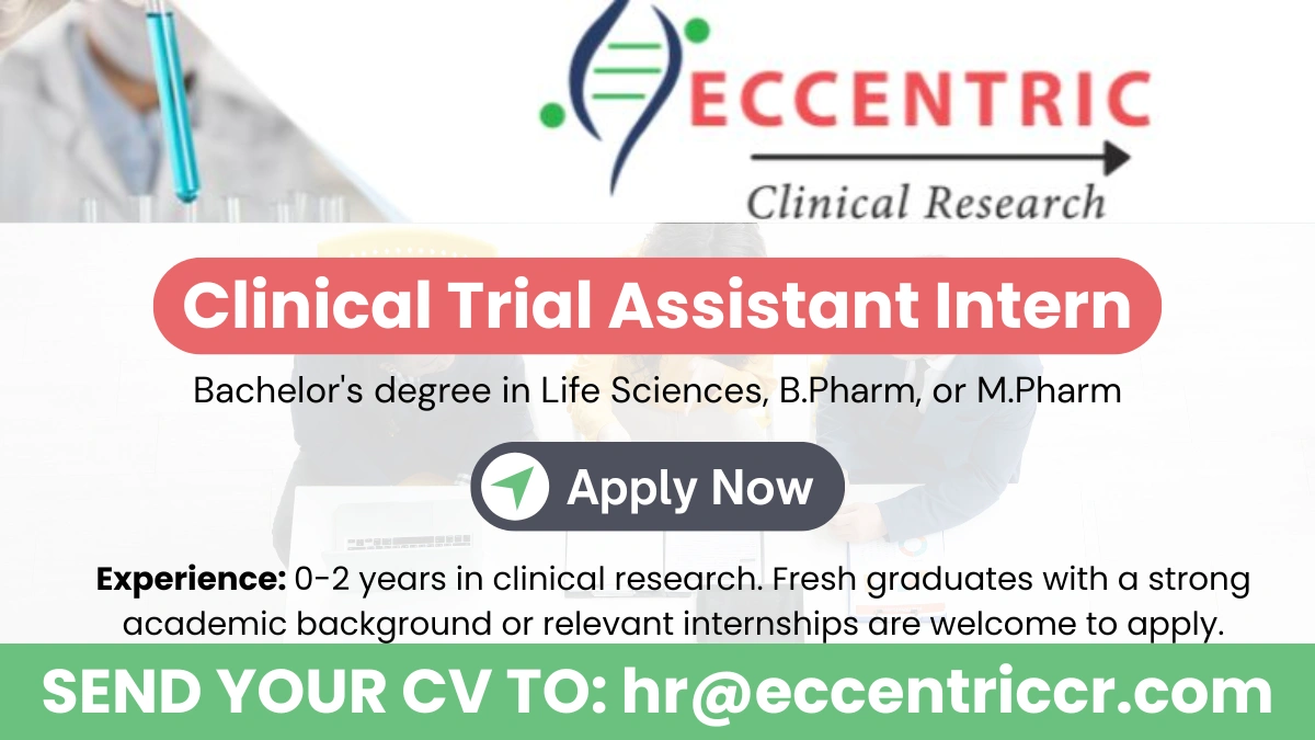 Eccentric Clinical Research is Hiring a Clinical Trial Assistant (CTA) Intern