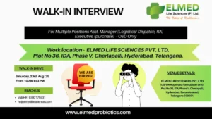Elmed Life Sciences Walk-In Interview for Multiple Roles on 23rd August 2025