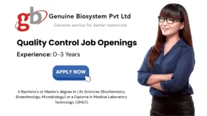 Genuine Biosystem is Hiring for Quality Control Opportunities in Oragadam (0-3 Years Exp)
