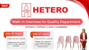 Hetero Weekend Walk-In Drive for Quality (QA & QC) Professionals on 16th -17th August
