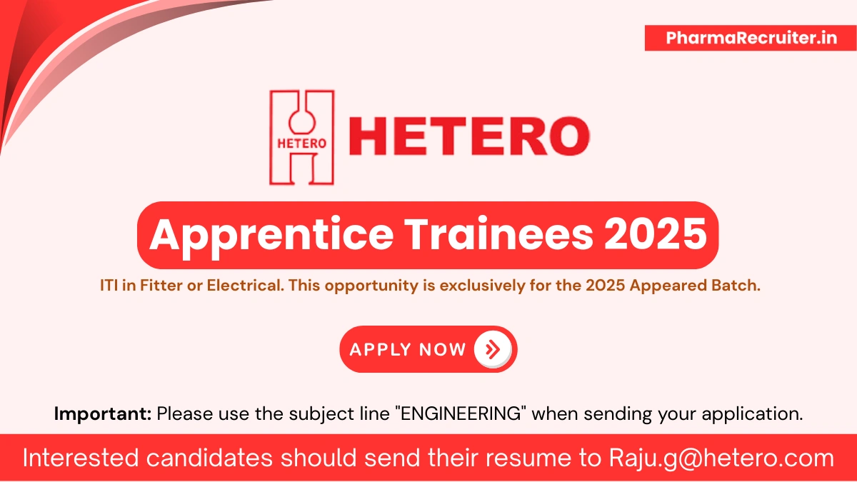 Hetero is Hiring Apprentice Trainees 2025