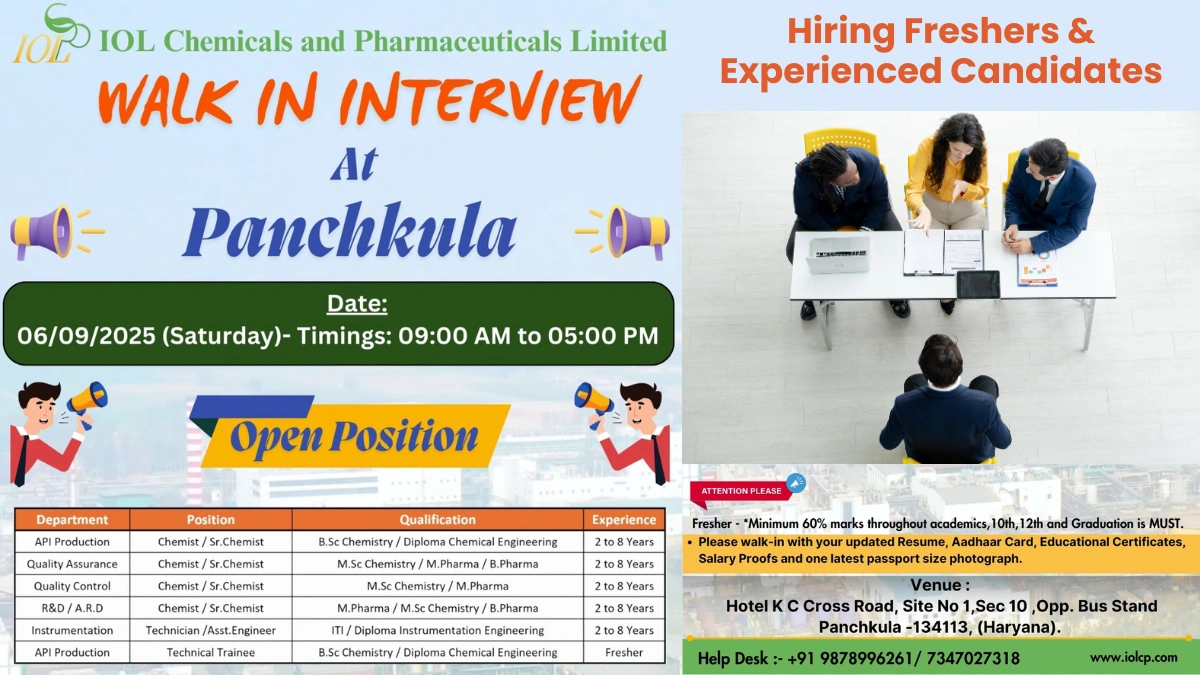 IOL Chemicals and Pharmaceuticals Ltd. Walk-in Interview – Panchkula, 6th September 2025
