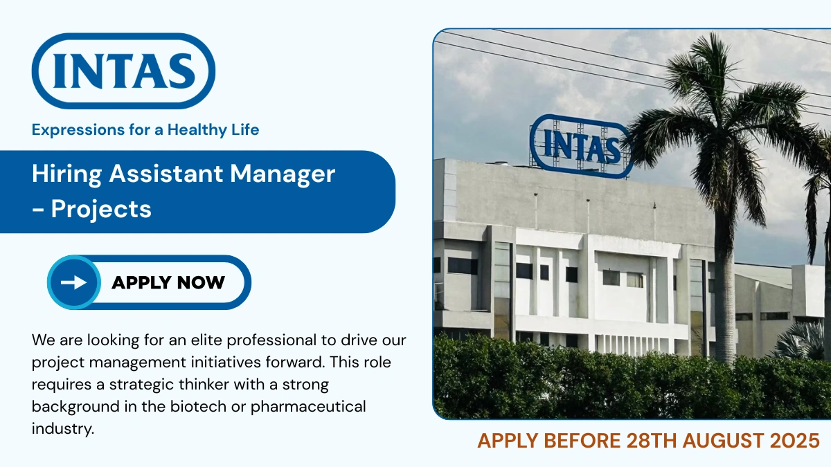 Intas Pharma is Hiring for Assistant Manager-Projects