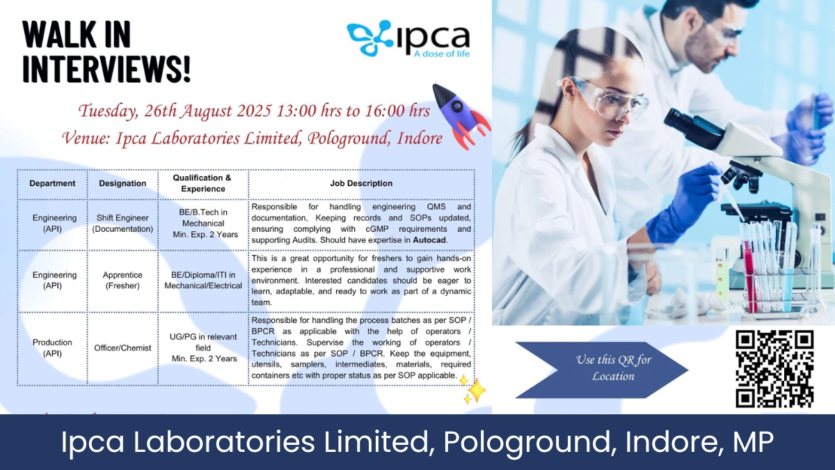 Ipca Laboratories Walk-In Interviews - Openings for Engineering & Production Roles