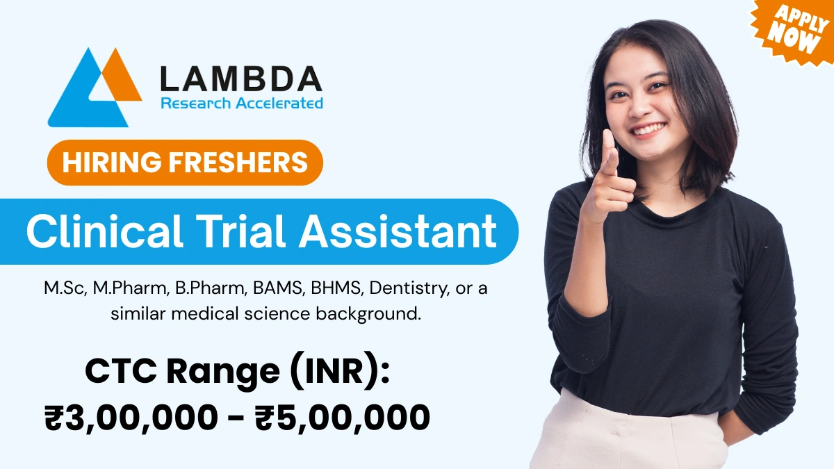 Lambda Therapeutic Research Hiring Freshers as Clinical Trial Assistant