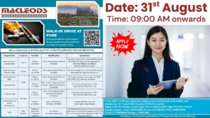 Macleods Pharmaceuticals Walk-In Drive for Production, Quality Assurance, Quality Control, PDR on 31st August