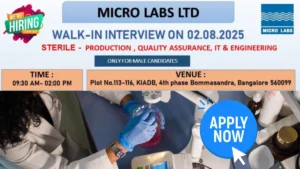 Micro Labs Ltd. - Walk-In Interview for Sterile Pharma Roles on 2nd August