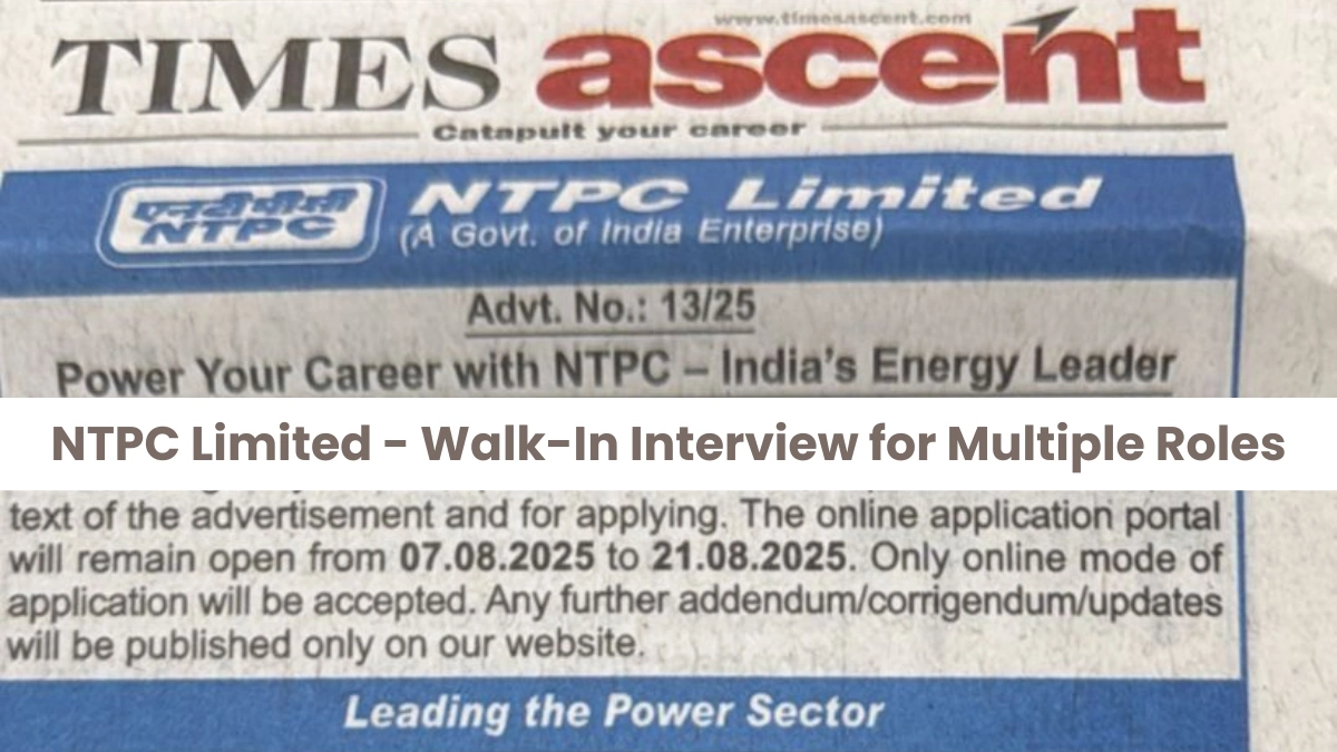 NTPC Limited - Walk-In Interview for Multiple Roles