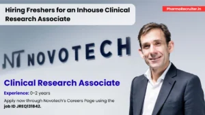 Novotech - Urgent Hiring Freshers for an Inhouse Clinical Research Associate
