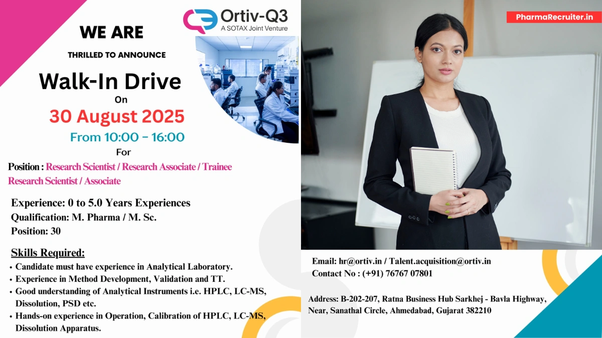Ortiv-Q3 Announces Walk-In Drive for Research Scientists, Associates & Trainees! (Freshers)