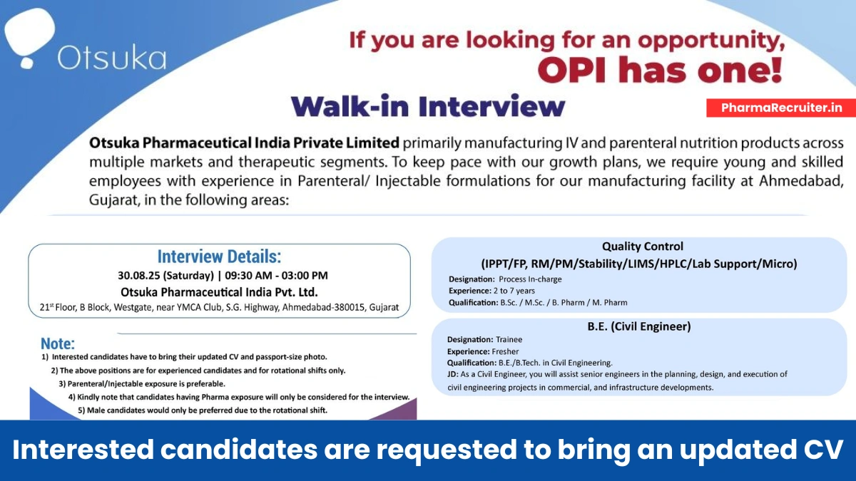 Otsuka Pharmaceutical India Walk-in interviews on 30th August