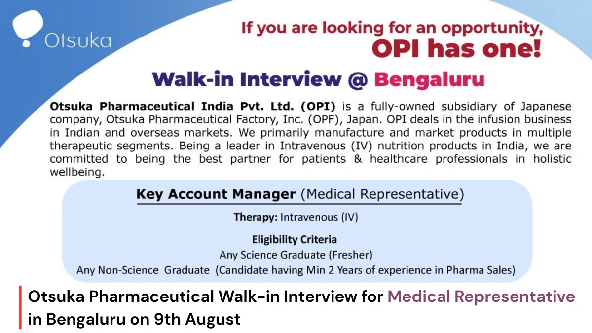 Otsuka Pharmaceutical Walk-in Interview for Medical Representative in Bengaluru on 9th August