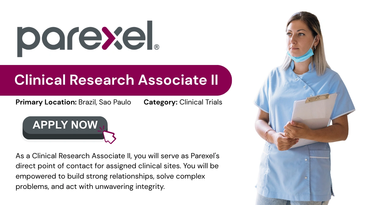 Parexel is Seeking a Clinical Research Associate II in São Paulo
