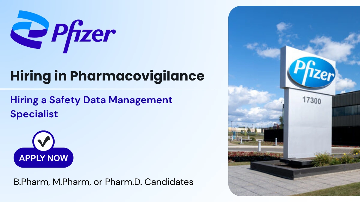 Pfizer is Hiring a Safety Data Management Specialist in Chennai