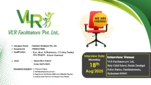 Raichem Medicare (VLR Facilitators) Walk-In Interviews in Hyderabad for Pharma Production Apprentices on 18th August