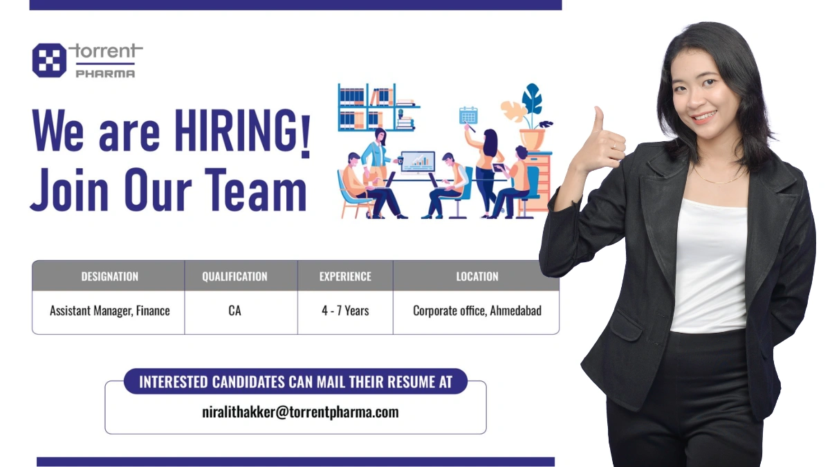 Torrent Pharma Hiring CA for Assistant Manager, Finance Role in Ahmedabad