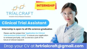 Trialcraft Clinical Research - Hiring Clinical Trial Assistant (Internship) for Freshers