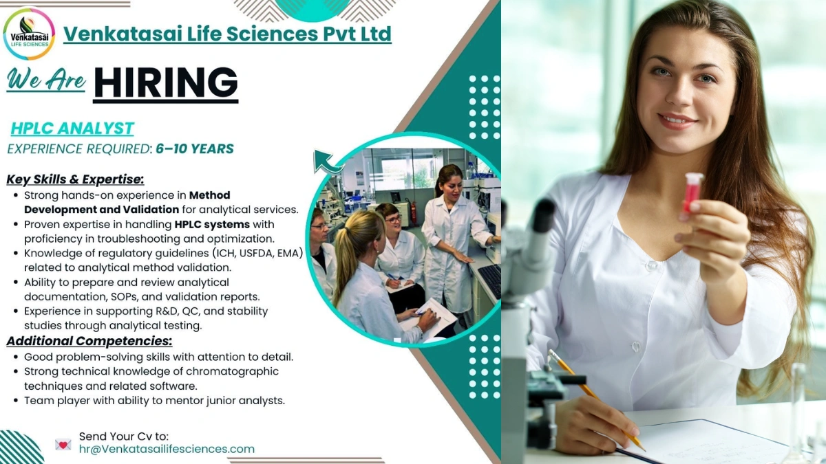 Venkatasai Life Sciences is Hiring for Sr HPLC Analyst Position